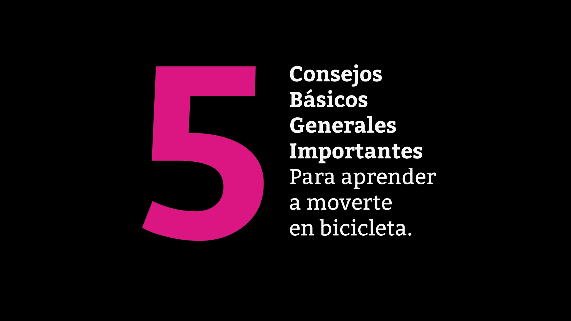 5 consejos para aprender a moverse en bicicleta