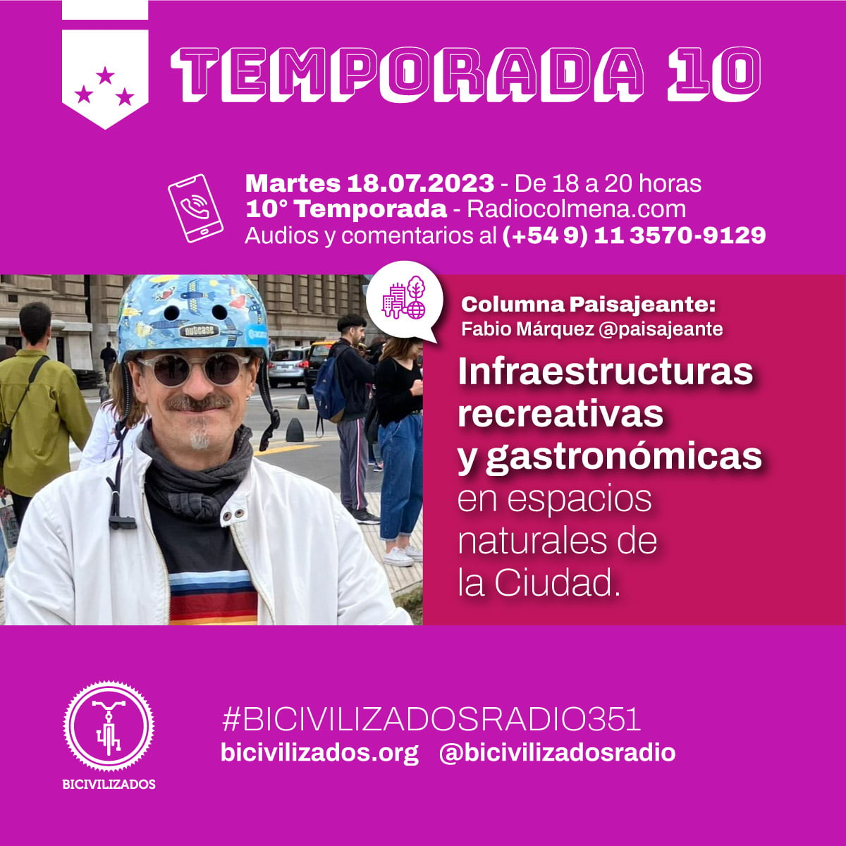 bicivilizados_radio_351_columnista fabio marquez @paisajeante