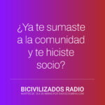 Bicivilizados Radio 376 hacete socio