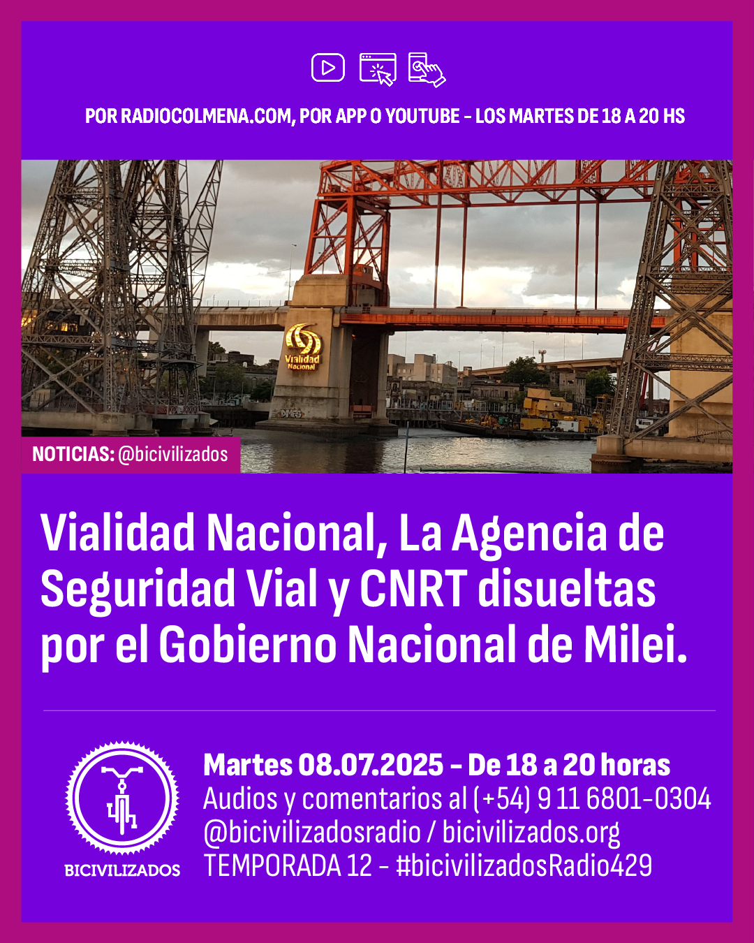 Vialidad Nacional Bicivilizados Radio